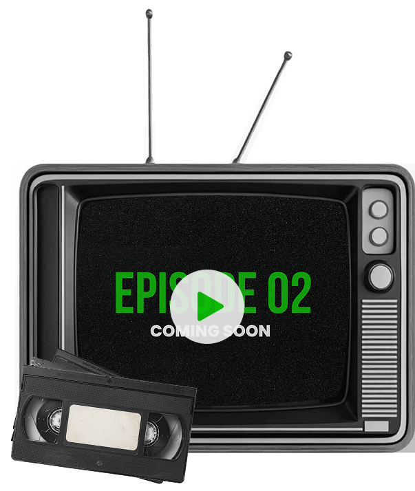 Episode 02 - Reel